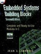 Cover of: Embedded Systems Building Blocks: Complete and Ready-to-Use Modules in C