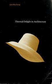 Thermal delight in architecture by Lisa Heschong