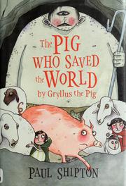 Cover of: The Pig Who Saved the World
