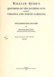 Cover of: William Byrd's histories of the dividing line betwixt Virginia and North Carolina.