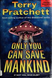 Cover of: Only you can save mankind