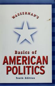 Cover of: Wasserman's basics of American politics by Gary Wasserman