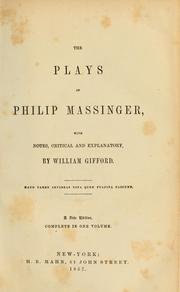 Cover of: Plays: With notes, critical and explanatory by William Gifford