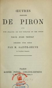 Cover of: Œuvres choisies de Piron: avec une analyse de son théâtre et des notes