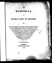 Cover of: The memorial of Thomas Earl of Selkirk: to His Grace, Charles, Duke of Richmond ..