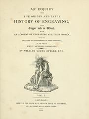 Cover of: An inquiry into the origin and early history of engraving by William Young Ottley