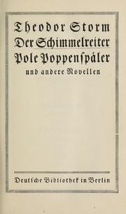 Cover of: Der Schimmelreiter ; Pole Poppenspäler ; und andere Novellen