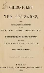 Cover of: Chronicles of the Crusades by by Richard of Devizes and Geoffrey de Vinsauf ; and of the crusade of St. Louis, by Lord John de Joinville...