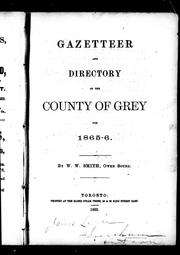 Cover of: Gazetteer and directory of the county of Grey for 1865-6