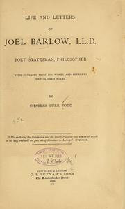 Cover of: Life and letters of Joel Barlow, LL.D., poet, statesman, philosopher by Charles Burr Todd