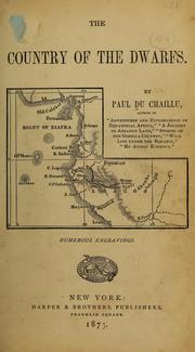 Cover of: The country of the dwarfs by Paul B. Du Chaillu