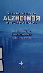 Cover of: Alzheimer by Vicente Fernández Merino, Vicente Fernandez-Merino, Vicente Fernández Meriño, Vicente Fernández Merino