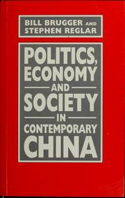 Cover of: Politics, economy and society in contemporary China