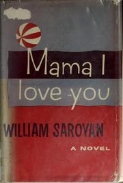 Cover of: Mama, I love you.