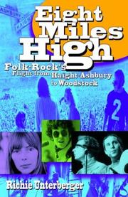 Cover of: Eight Miles High: Folk-Rock's Flight from Haight-Ashbury to Woodstock