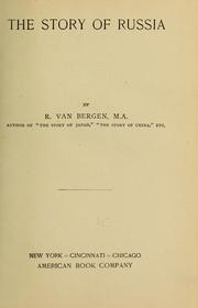 Cover of: The story of Russia by R. Van Bergen