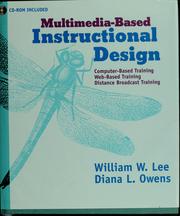 Cover of: Multimedia-based instructional design by William W. Lee
