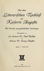 Cover of: Aus dem literarischen Nachlass der Kaiserin Augusta by Augusta Empress, consort of William I, German emperor