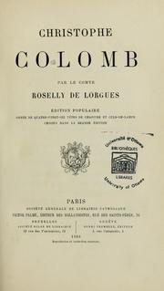 Christophe Colomb \ by Roselly de Lorgues, Antoine François Félix comte