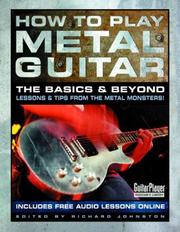 Cover of: How to play metal guitar by edited by Richard Johnston.