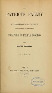 Le patriote Palloy et l'exploitation de la Bastille ...  L'oracle du peuple, Gonchon by Victor Fournel