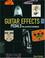 Cover of: Guitar Effects Pedals - The Practical Handbook