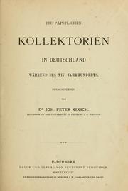 Cover of: Die päpstlichen kollektorien in Deutschland während des XIV. jahrhunderts.