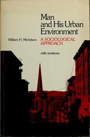 Cover of: Man and his urban environment: a sociological approach, with revisions