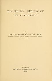 Cover of: The higher criticism of the Pentateuch. -- by William Henry Green