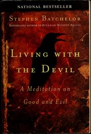 Cover of: Living with the devil by Stephen Batchelor