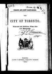 Cover of: The city of Toronto: illustrated with oil-colour views taken from photographs