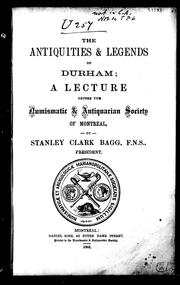 Cover of: The antiquities & legends of Durham by Stanley Clark Bagg