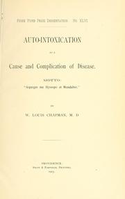 Cover of: Auto-intoxication as a cause and complication of disease