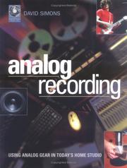 Cover of: Analog Recording: Using Vintage Gear in Home Studios