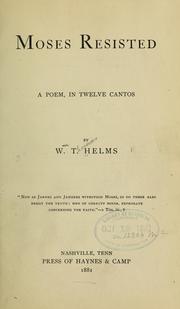 Cover of: Moses resisted. by W. T. Helms