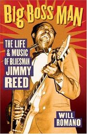 Cover of: Big Boss Man: The Life and Music of Bluesman Jimmy Reed