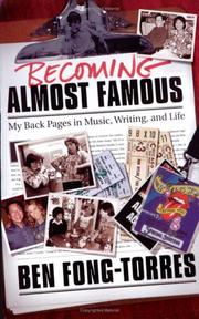 Cover of: Becoming Almost Famous: My Back Pages in Music, Writing and Life
