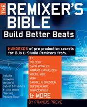 The Remixer's Bible by Francis Preve