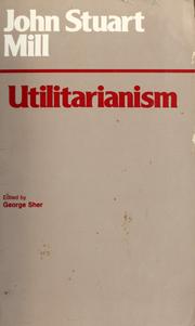 Cover of: Utilitarianism by John Stuart Mill