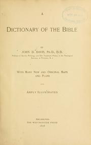 Cover of: A dictionary of the Bible by Davis, John D., Davis, John D.