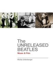 Cover of: The Unreleased Beatles by Richie Unterberger, The Beatles