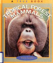 Cover of: Tropical forest mammals
