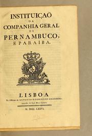 Instituição da Companhia Geral de Pernambuco, e Paraiba by Companhia Geral de Pernambuco e Paraíba.