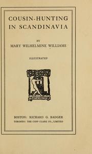 Cover of: Cousin-hunting in Scandinavia by Mary Wilhelmine Williams
