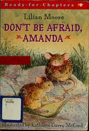 Cover of: Don't Be Afraid, Amanda by Lilian Moore