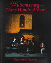 Cover of: Williamsburg-- three hundred years by David M. Doody