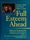 Cover of: Full esteem ahead