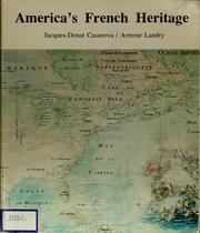 Cover of: America's French heritage by Jacques Donat Casanova