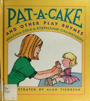 Cover of: Pat-a-cake and other play rhymes | Joanna Cole