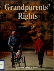Cover of: Grandparents' rights by Traci Truly